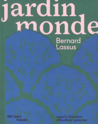 Jardin monde Festival des jardins Chaumont-sur-Loire